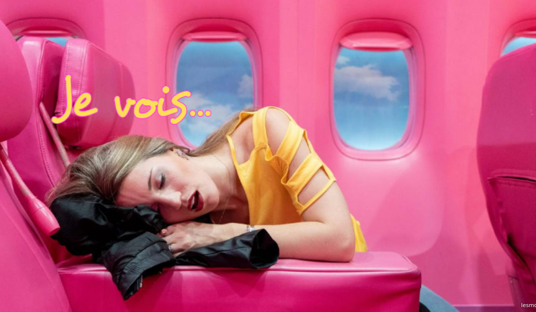 Je vois l&rsquo;avion rose